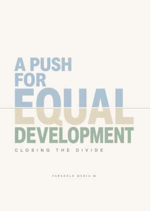 A Push for Equal Development: Closing the Divide